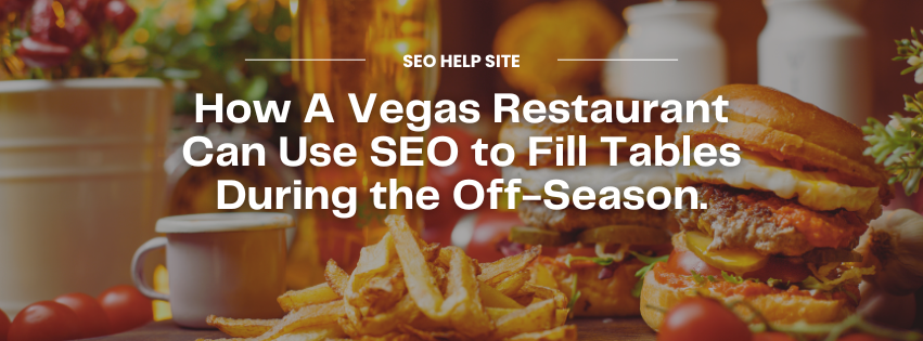 How A Vegas Restaurant Can Use SEO to Fill Tables